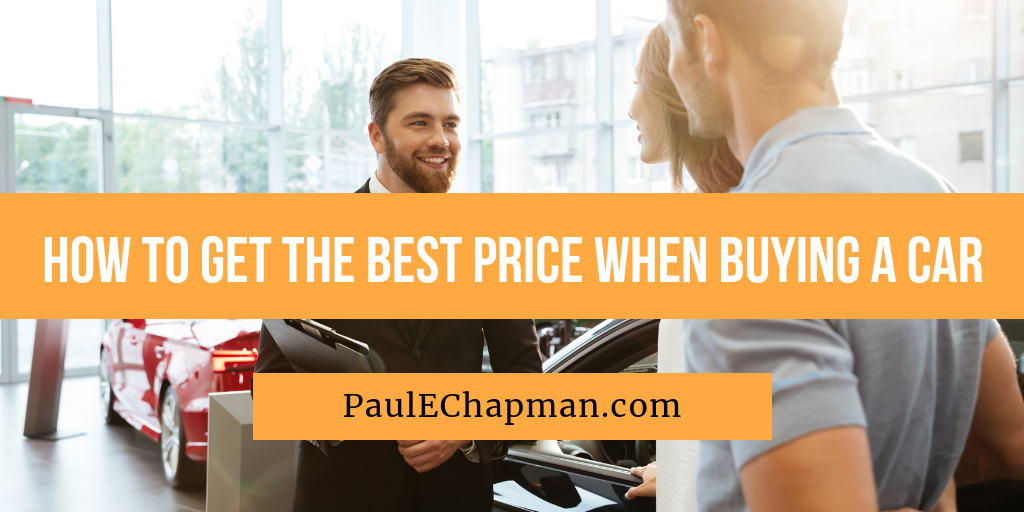 How To Get The Best Price When Buying a Car