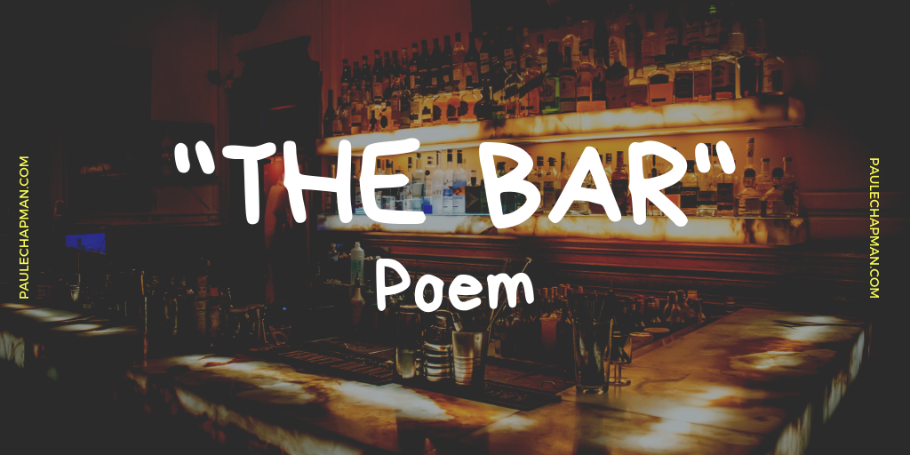 “The Bar” Poem
