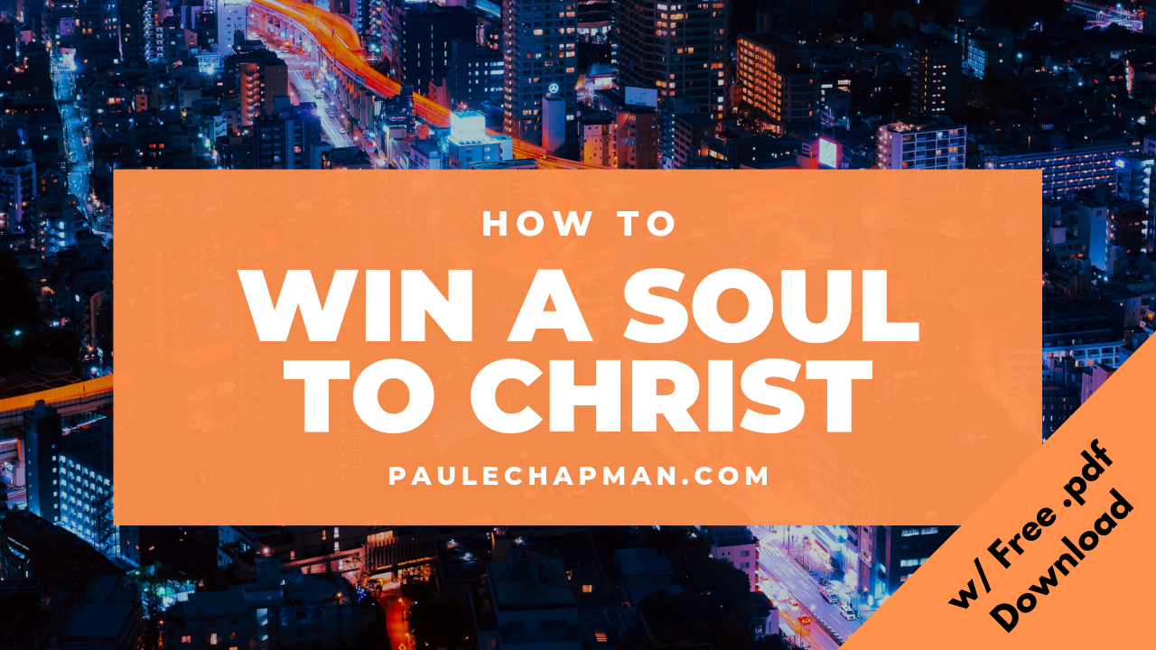 How To Win A Soul To Christ