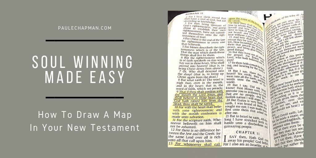 SOUL WINNING MADE EASY - HOW TO DRAW A MAP IN YOUR NEW TESTAMENT