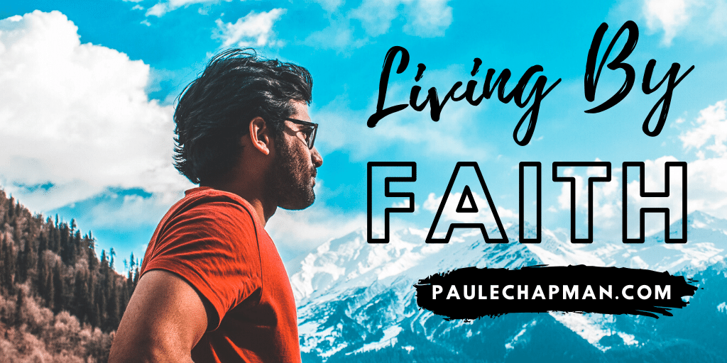 Living By Faith