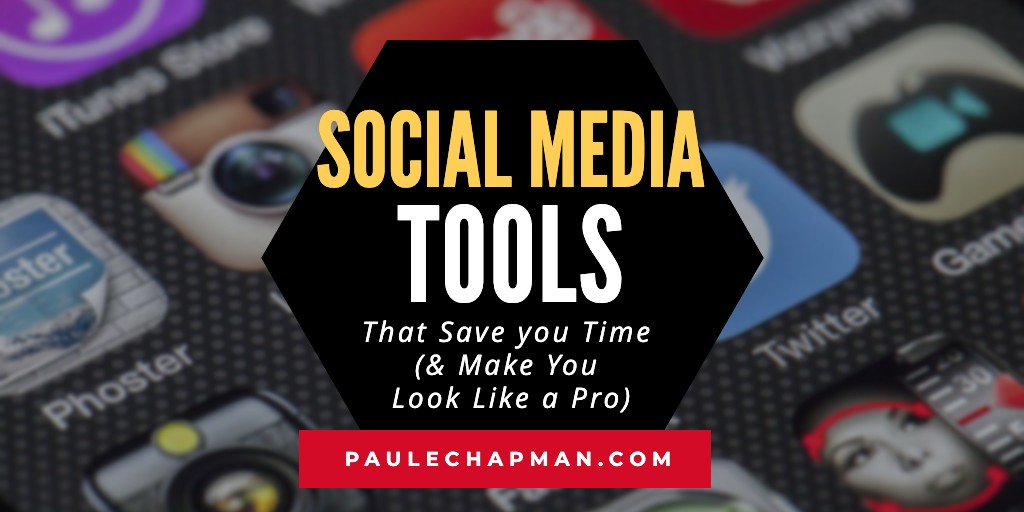 Social Media Management Tools That Save you Time (& Make You Look Like a Pro)