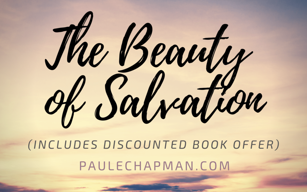 The Beauty of Salvation (with Discounted Book Offer)