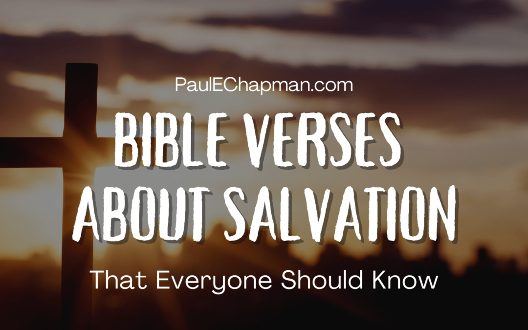 Bible Verses About Salvation That Everyone Should Know